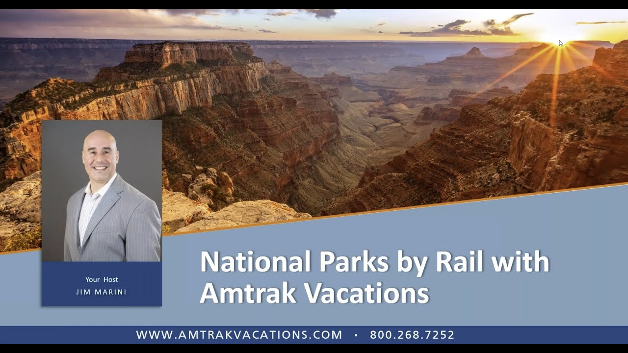 National parks by rail with amtrak vacations youtube