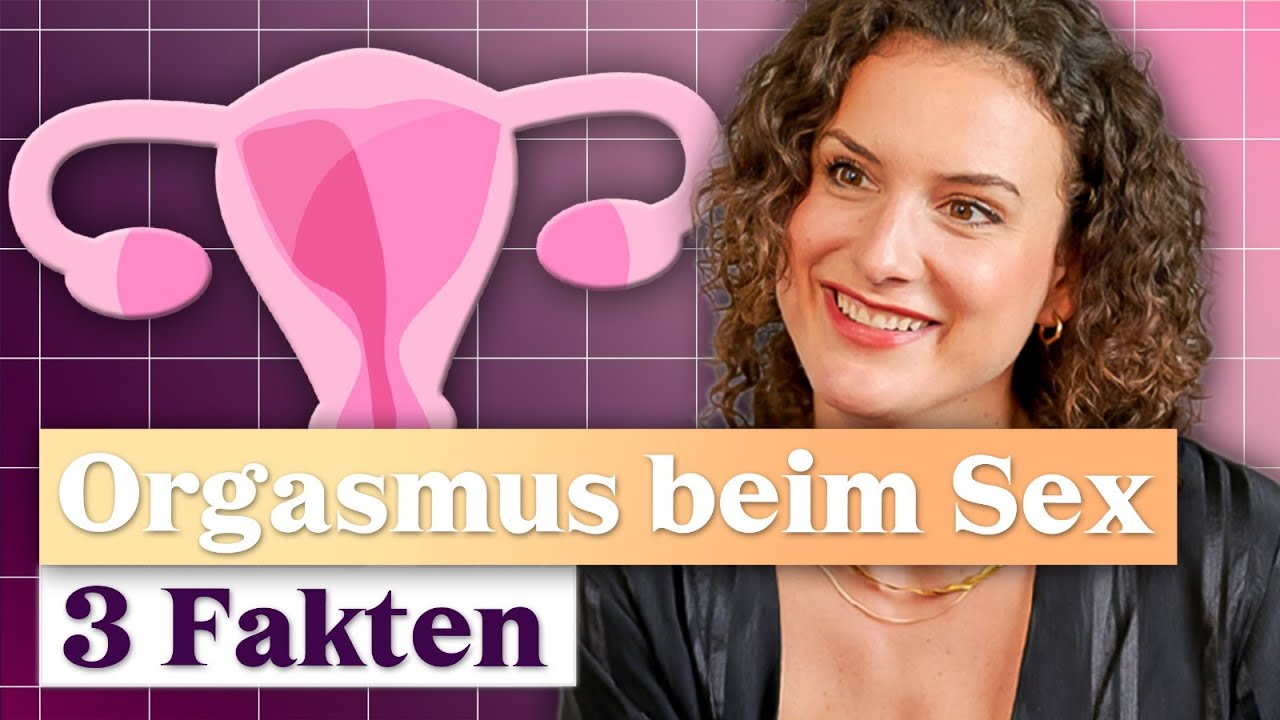 Der Weg Zum Vaginalen Orgasmus Sarina Cant 3 überraschende Fakten zum Vaginalen Orgasmus - YouTube