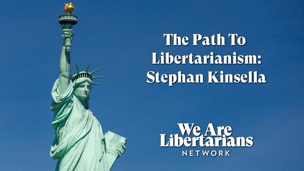 457 Path to Libertarianism Stephan Kinsella on Intellectual Property