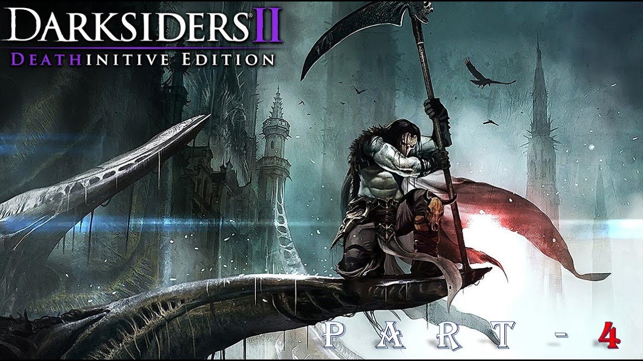 Darksiders II Deathinitive Edition Walkthrough Gameplay // Part - 4 // Hindi Gameplay live
