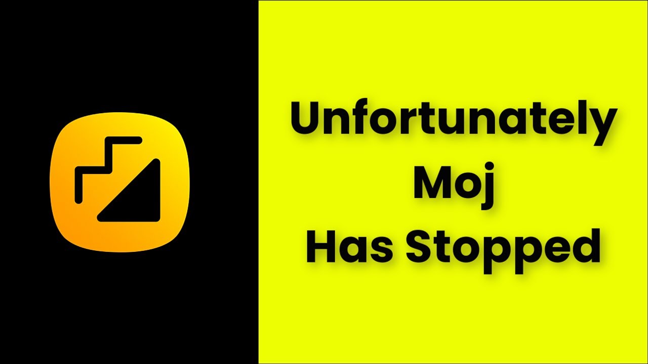 Unfortunately Moj Has Stopped Error Android & Ios - 2022 - Fix