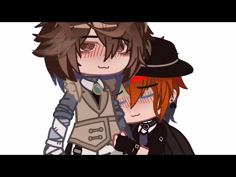 「W-wait! Sire… 」 (Kisses Hugs) || BSD - Soukoku / SKK || +13 (bl)