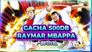 GACHA 500 DB RAYMAR & MBAPPA DREAM FESTIVAL NEXT DREAM PSG. CAPTAIN TSUBASA DREAM TEAM