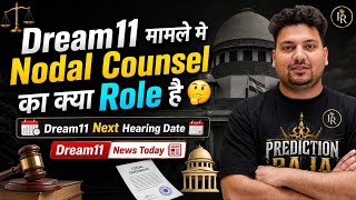 What is the role of Nodal Counsel in the Dream11 case? ❤️ | Dream11 Next Hearing Date 💯 | Dream11... screenshot 3