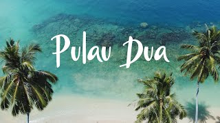 Pulau Dua by RAB NSGY 2,723 views 2 years ago 3 minutes, 10 seconds