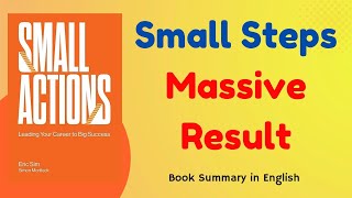 One Small Action Can Change Your Life | A Small Action by Eric Jim | Book Summary in English