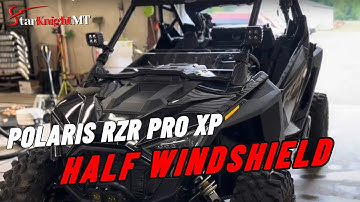 【Half the Wind, Double the Fun】Polaris RZR Pro XP Half Windshield Install | StarknightMT 💨