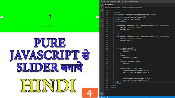 How to make Slider using pure JavaScript | Part 4 | Hindi