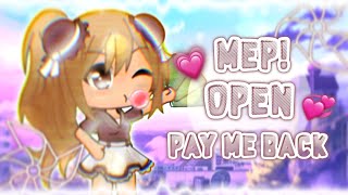 ♡︎ Pay Me Back MEP! ♡︎ CLOSED! ♡︎ 15/27 Parts done! ♡︎