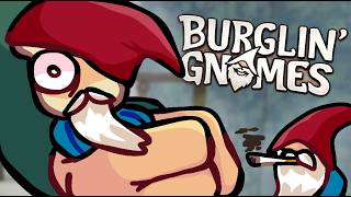 Burglin' Gnomes Update Is CRAZY