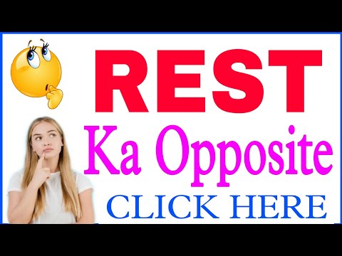 Rest ka opposite word | Rest ka opposite | Rest Opposite word |Rest ka ulta