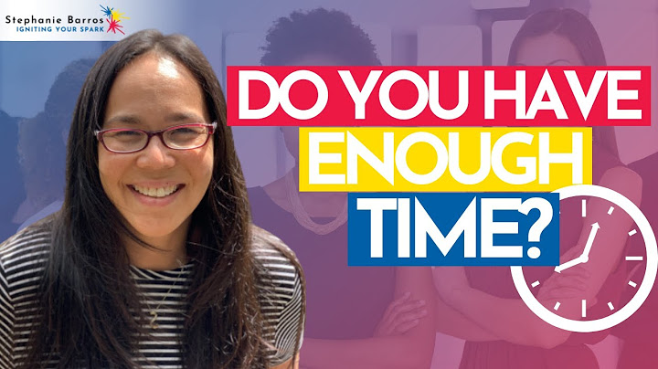 Do you have ENOUGH time?