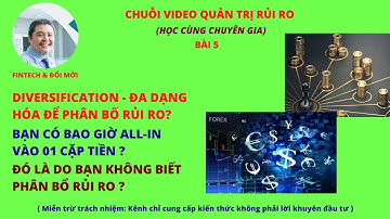 Bài 5| Chuỗi Video Đổi Mới Trong Quản Trị Rủi Ro