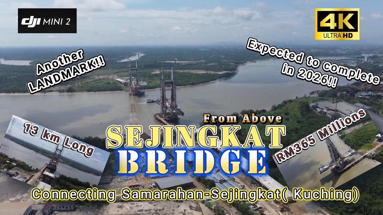 JAMBATAN SEJINGKAT: The LATEST Kuching's iconic LANDMARK will connect to the NEW KUCHING AIRPORT