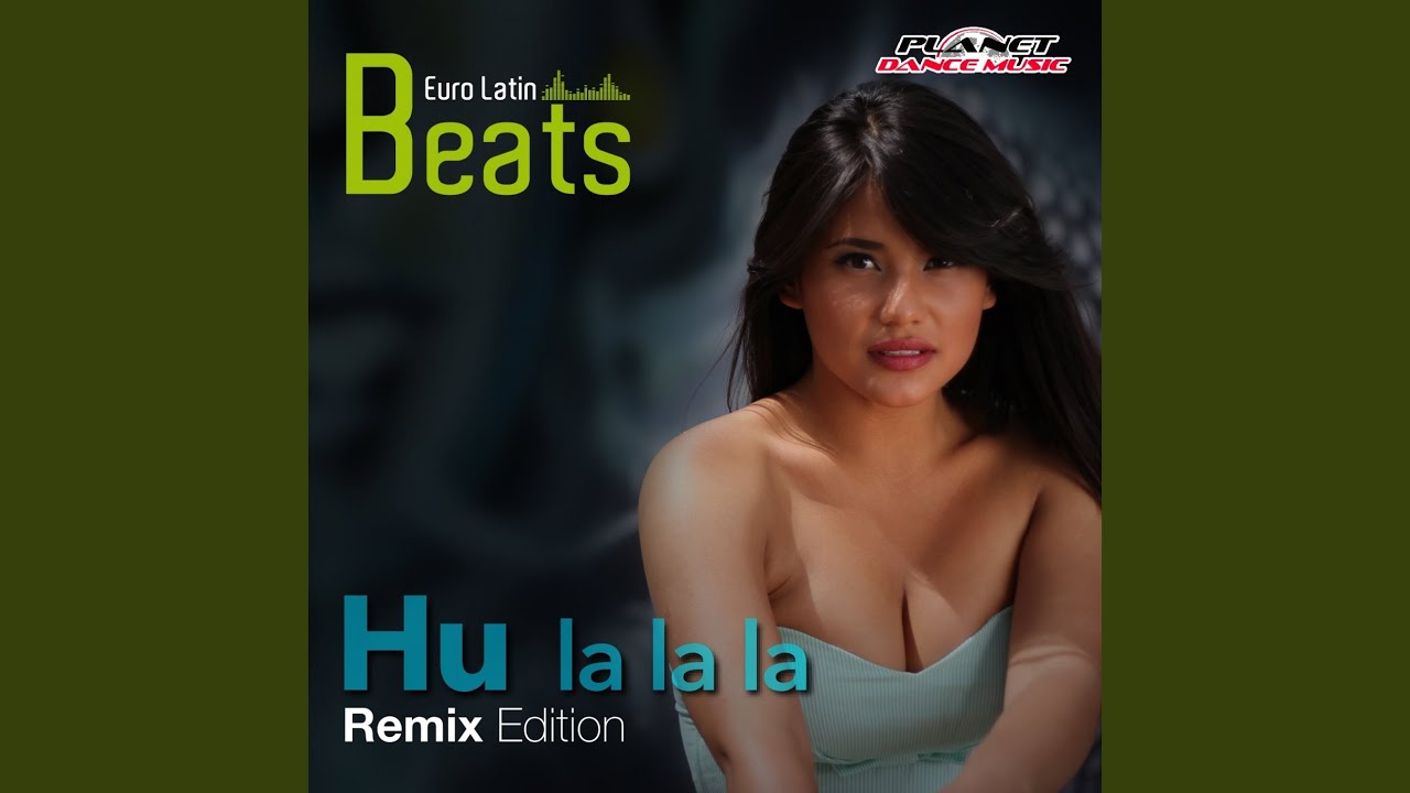 YouTube에서 Hu La La La (Radio Edit) 보기