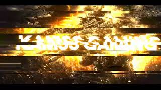 My Intro Kamss Gaming