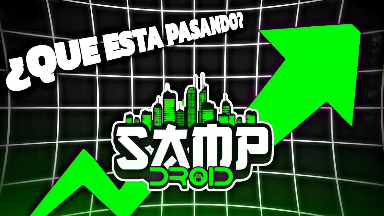 ¿Qué está pasando en SampDroid? 😳🔥 | GTA MULTIPLAYER ANDROID