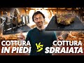 COTTURA IN PIEDI ⬆ vs COTTURA SDRAIATA🔥  tecniche a confronto