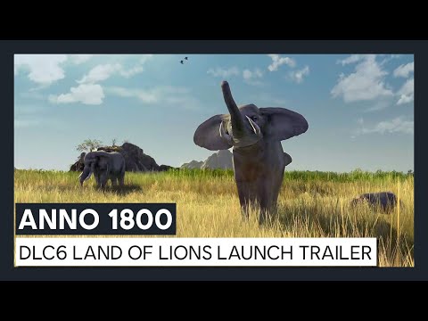 ANNO 1800 - DLC6: Land Of Lions Launch Trailer