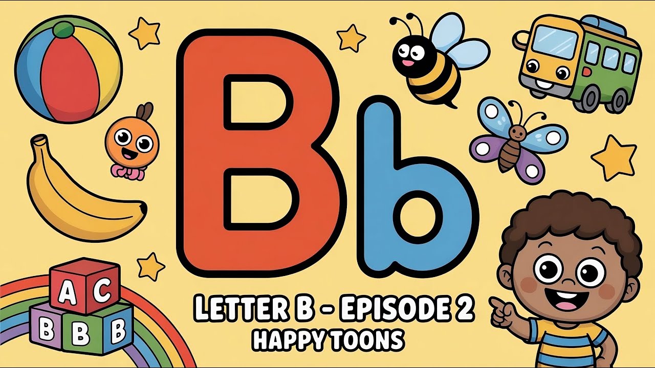 Learn Letter B | ABC Alphabet for Kids | Episode 2 | Happy Toons # ...