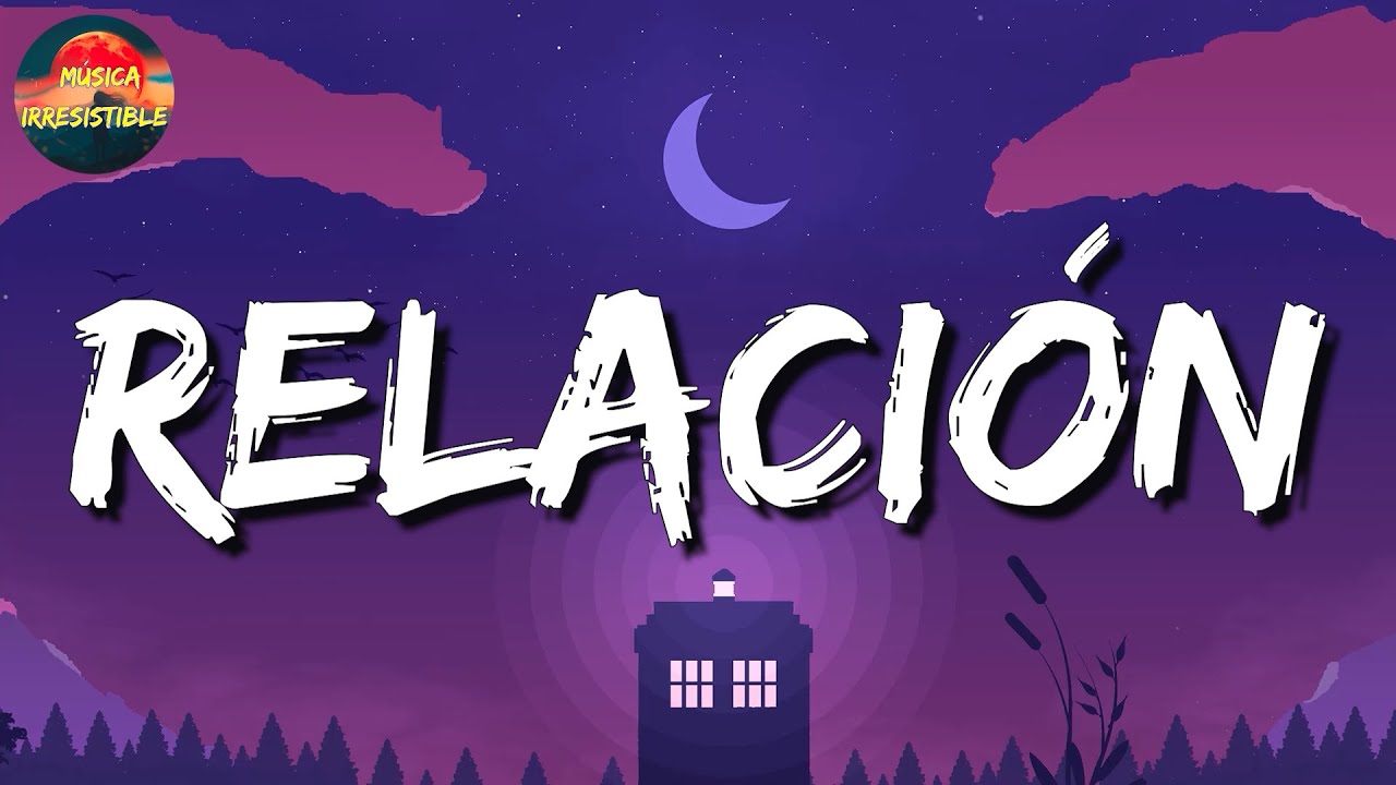 Sech - Relación (Letra\Lyrics)
