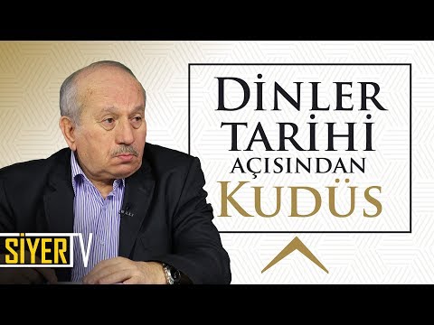 Dinler Tarihi Açısından Kudüs | Prof. Dr. Ömer Faruk Harman