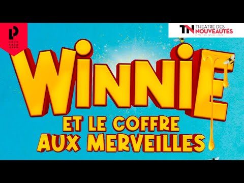 Bande annonce « Winnie et le coffre aux merveilles » au Théâtre des Nouveautés #1