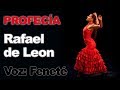 PROFECÍA De Rafael De Leon (Completo) Voz de Feneté