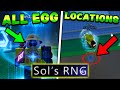 SOLS RNG ALL 15 EGG LOCATIONS FAST AND EASY!