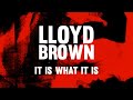 Lloyd brown  it is what it is official lyrics  jet star music