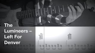 The Lumineers - Left For Denver / Guitar Tutorial / Tabs + Chords