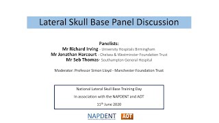 Lateral Skull Base Panel Discussion