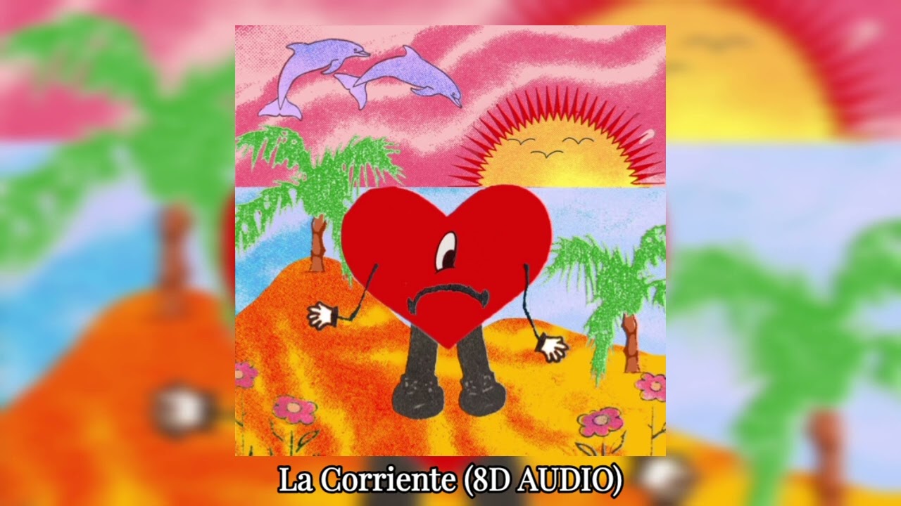 Bad Bunny, Tony Dize - La Corriente (8D AUDIO)