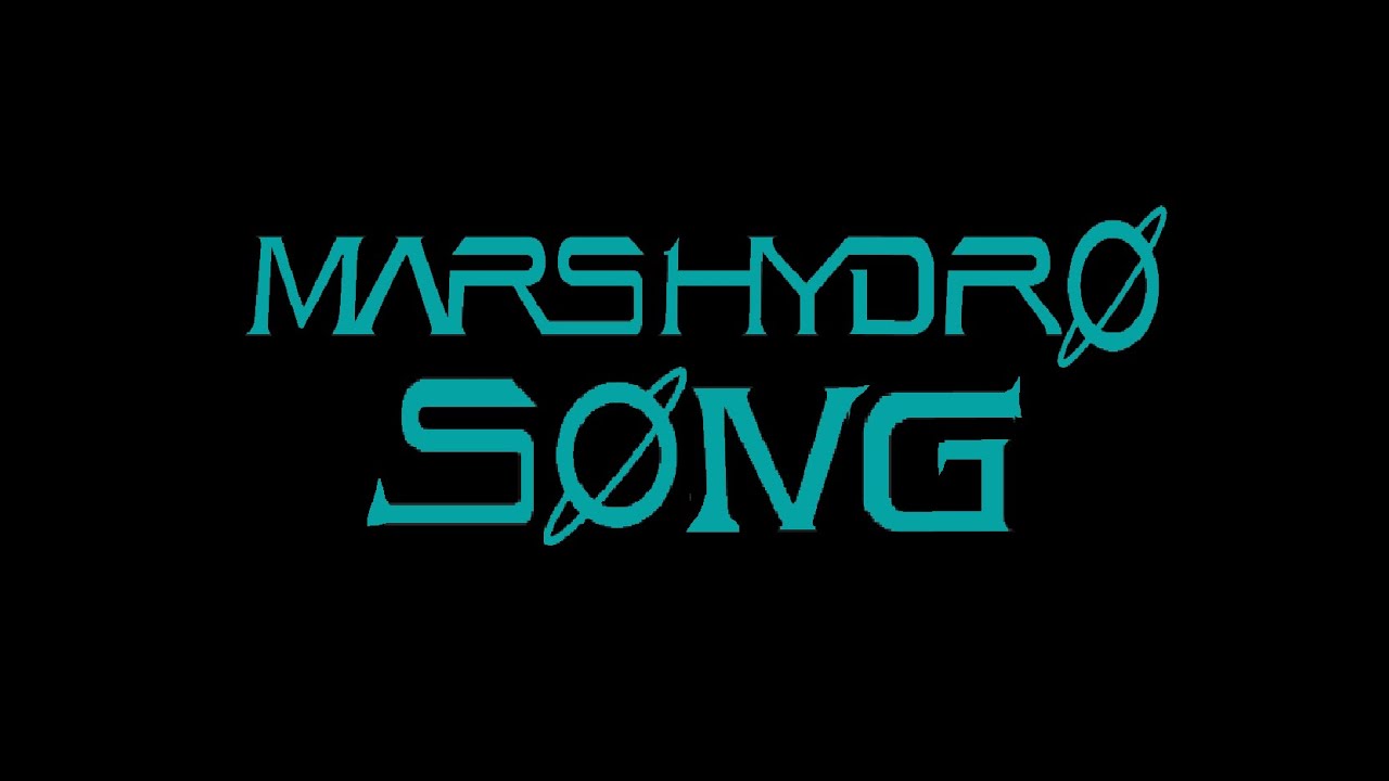 Mars Hydro Song Official Video 