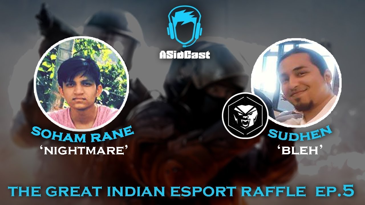 The Great Indian Esport Raffle ft. Rane and Sudhen 'Bleh' | Ep#5