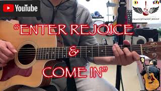 Video thumbnail of "Enter Rejoice & Come In - basic guitar chords & lyrics (Easter entrance hymn)"