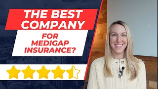 Best Insurance Company for Medicare Supplement?