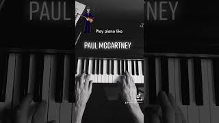 Play piano like Paul McCartney