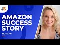 Amazon Success Story | How Morgan Quit her 9-5 & Became a Millionaire before Age 30