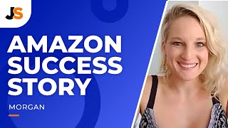 Amazon Success Story | How Morgan Quit her 9-5 & Became a Millionaire before Age 30
