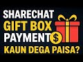ShareChat Automatic Gift Box Ka Payment Kaise Milega? | Chatroom Earning Full Guide"