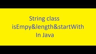 Java Basics Course || 25#String class : isEmpy, length, startWith || (ENGLISH)