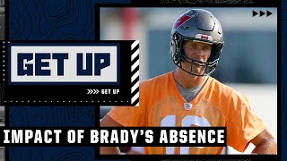 How will Tom Brady's absence affect the Tampa Bay Buccaneers? | Get Up