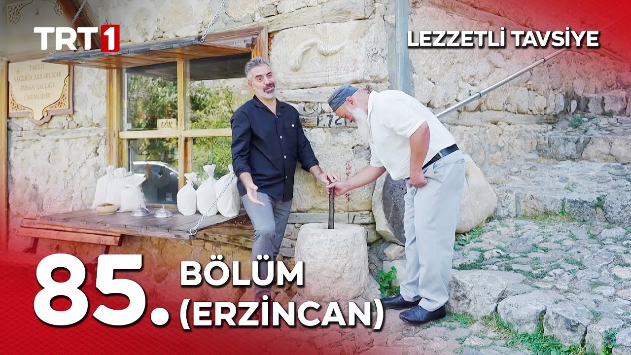 Turgay Başyayla ile Lezzetli Tavsiye 85. Bölüm (Erzincan)