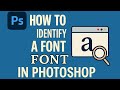 How to Identify a Font in Photoshop | Find Any Font Easily!