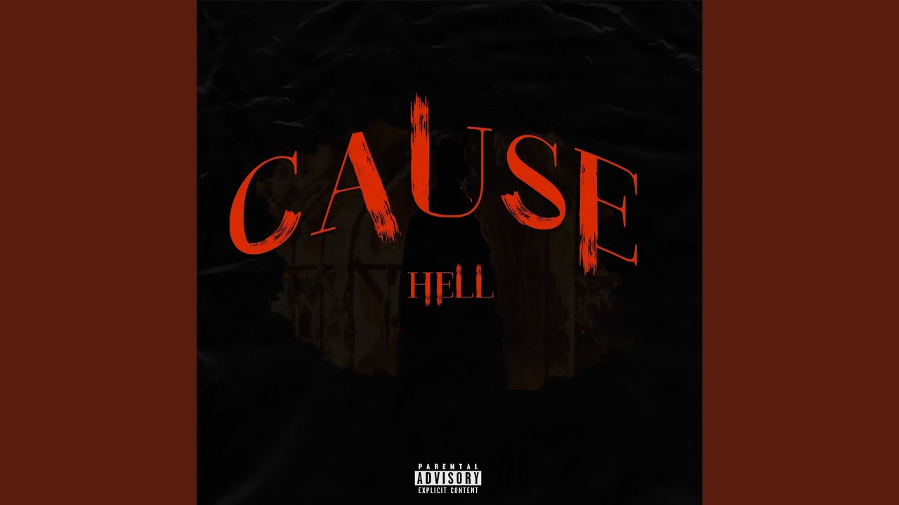 Watch Cause Hell on YouTube Watch Cause Hell on YouTube