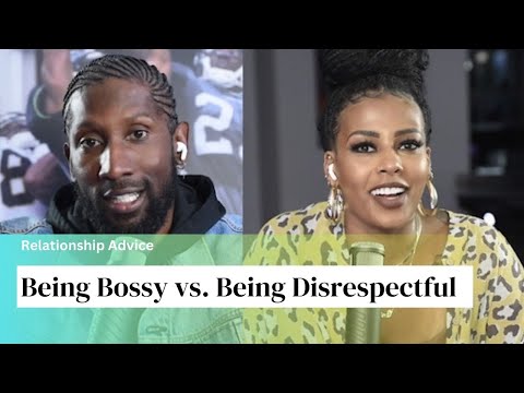 Being Bossy vs. Being Disrespectful