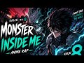 Monster Inside Me Kaiju No 8 Rap Hard Fast Flow 