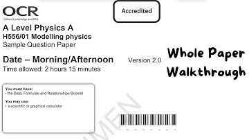 H556/1 Specimen Paper OCR Physics A Walkthrough