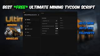 [NEWEST] FREE Ultimate Mining Tycoon Script! | Automine, Autosell | PC & MOBILE!
